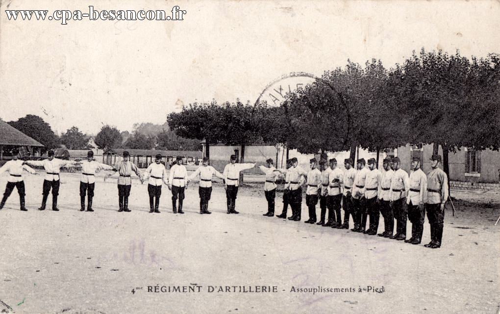 4me RÉGIMENT D'ARTILLERIE - Assouplissement à Pied